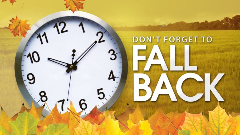 Daylight Saving – FALL BACK NOV 6th
